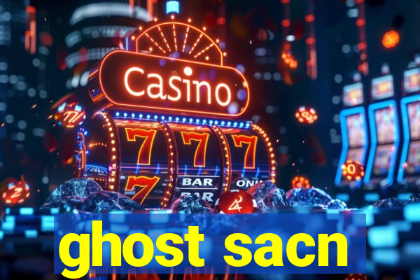 ghost sacn